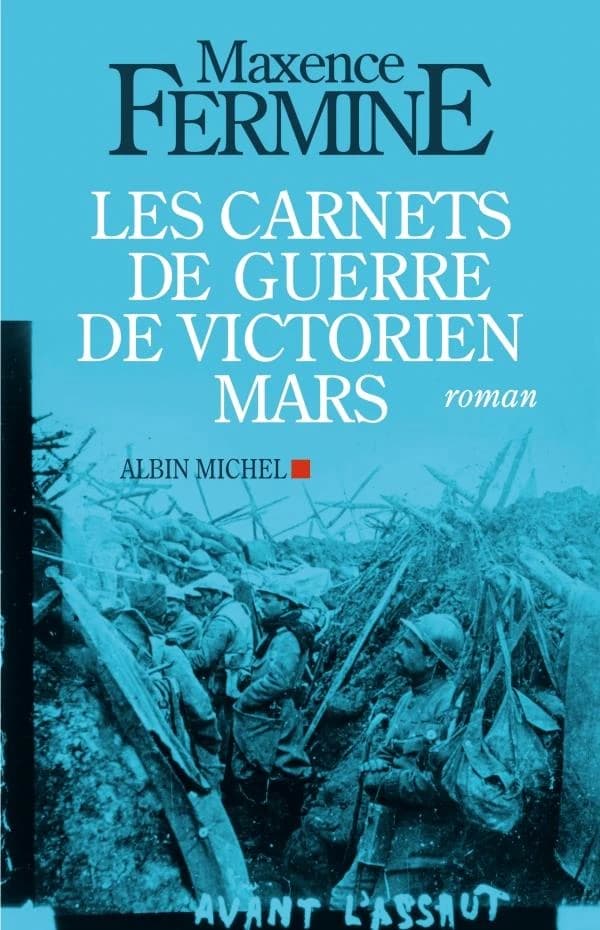 Les carnets de guerre de Victorien Mars : roman