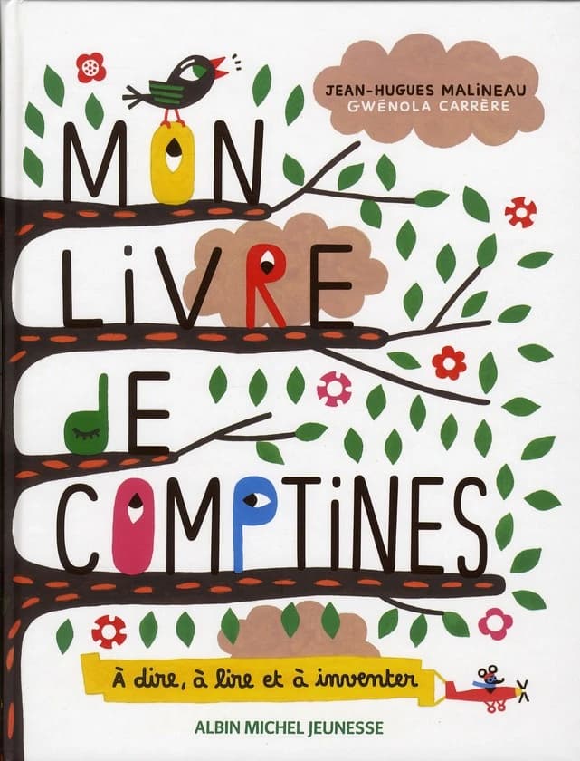 Mon livre de comptines : à dire, à lire et à inventer