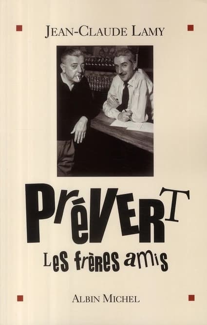 Prévert : les frères amis