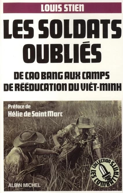 Les Soldats oubliés : De Cao Bang aux camps de rééducation du Viêt-minh