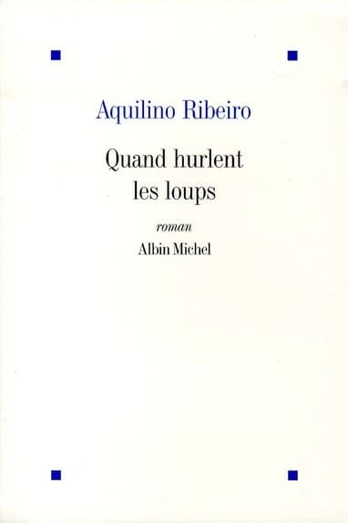 Quand hurlent les loups