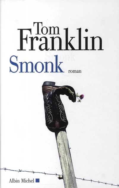 Smonk ou La ville des veuves : à savoir les aventures scabreuses de E. O. Smonk & de la Putain Évavangéline dans le comté de Clarke, Alabama, au début du siècle dernier
