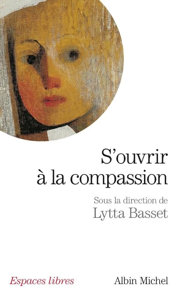 S'Ouvrir a la Compassion (Collections Spiritualites) (French Edition)