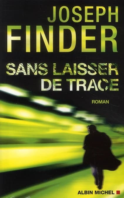 Sans laisser de trace : roman