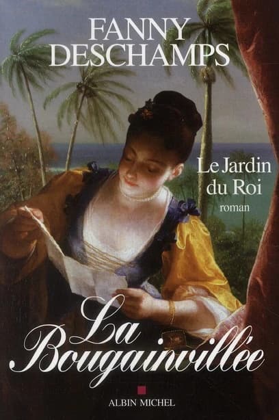 Le jardin du roi : roman ([Nouvelle éd.]) Fanny Deschamps