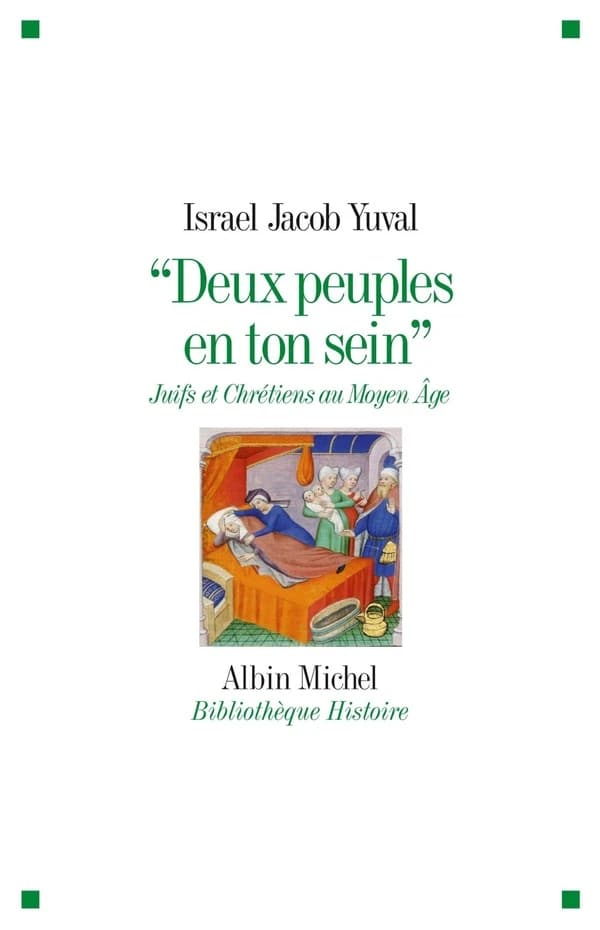 "Deux peuples en ton sein" : juifs et chrétiens au Moyen âge