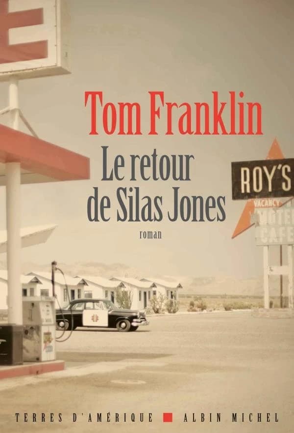 Le retour de Silas Jones : roman
