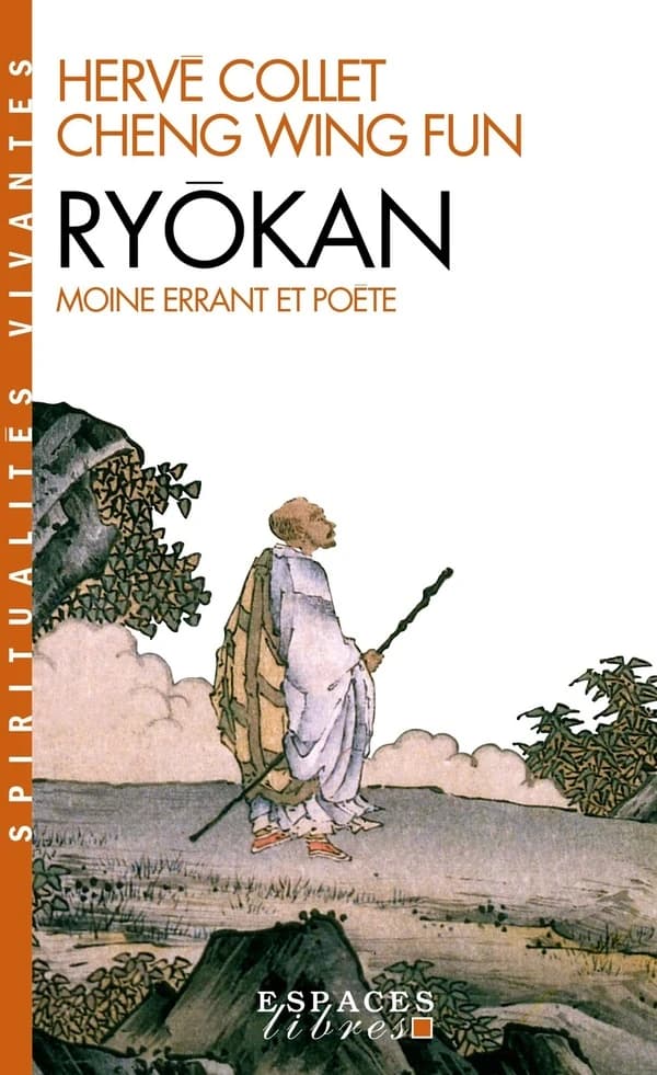 Ryôkan : moine errant et poète : portrait & poèmes