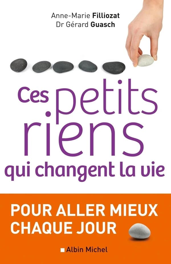 Ces petits rien qui changent la vie