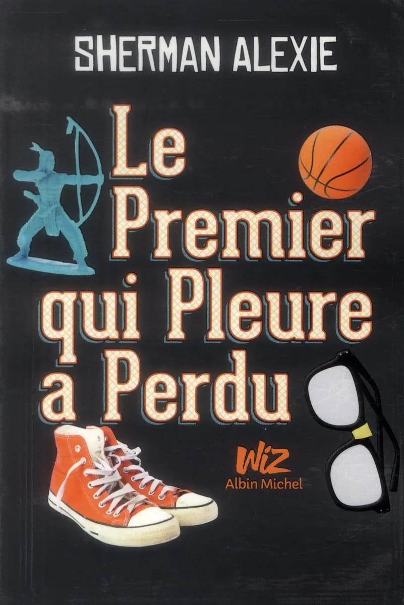 Le premier qui pleure a perdu (Nouvelle édition) Sherman Alexie ; illustrations Ellen Forney ; traduit de l'américain par Valérie Le Plouhinec