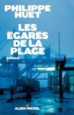 Les égarés de la plage : roman