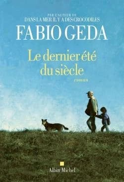 Le dernier été du siècle : roman
