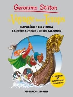 Le voyage dans le temps. Napoléon, les Vikings, la Crète antique, le roi Salomon