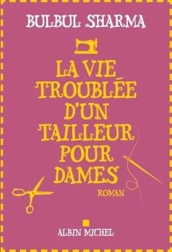 La vie troublée d'un tailleur pour dames : roman