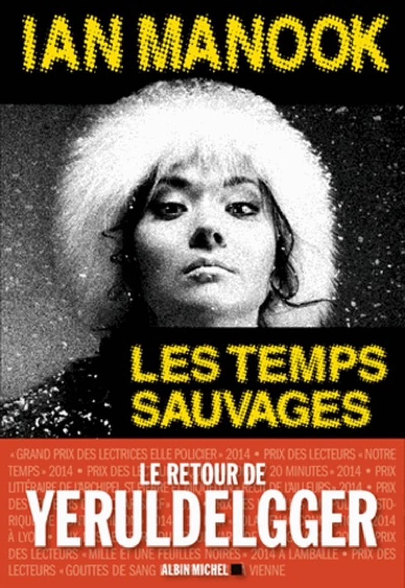 Les temps sauvages : roman