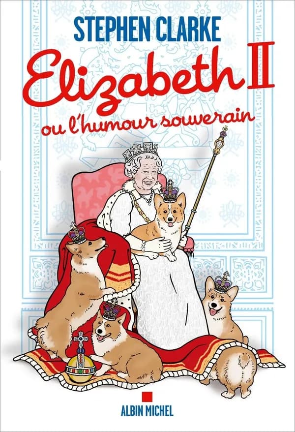 Elizabeth II ou L'humour souverain