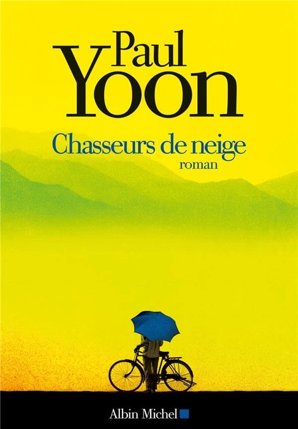 Chasseurs de neige : roman