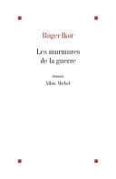Les Murmures de la guerre : Si le Temps...