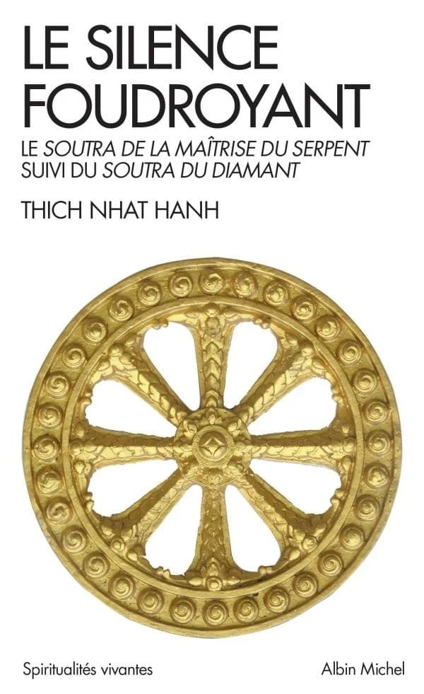 Le silence foudroyant : le soutra de la maîtrise du serpent ; suivi du Soutra du diamant