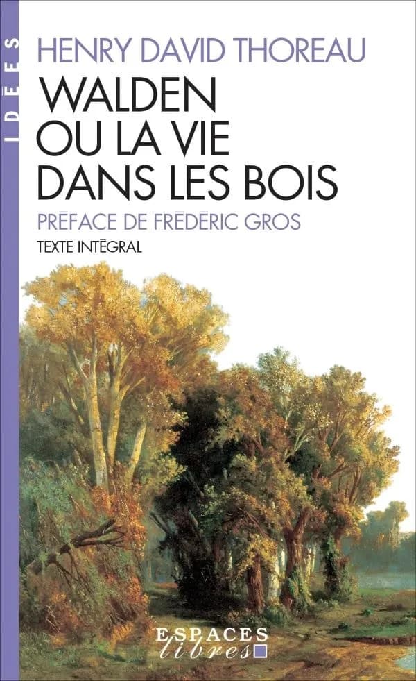 Walden ou La vie dans les bois