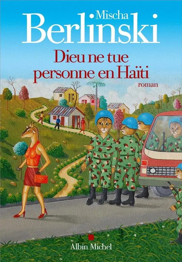 Dieu ne tue personne en Haïti : roman
