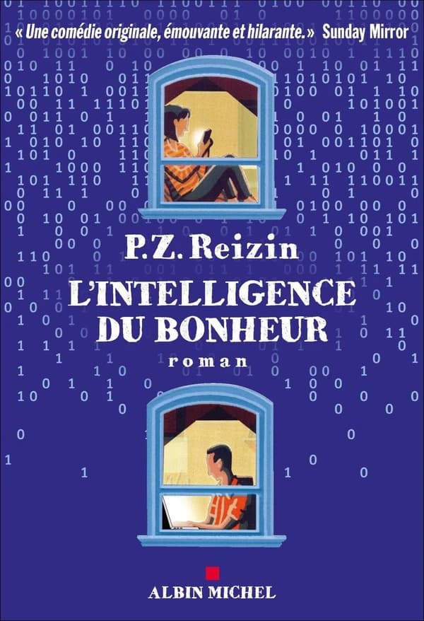 L'intelligence du bonheur : roman