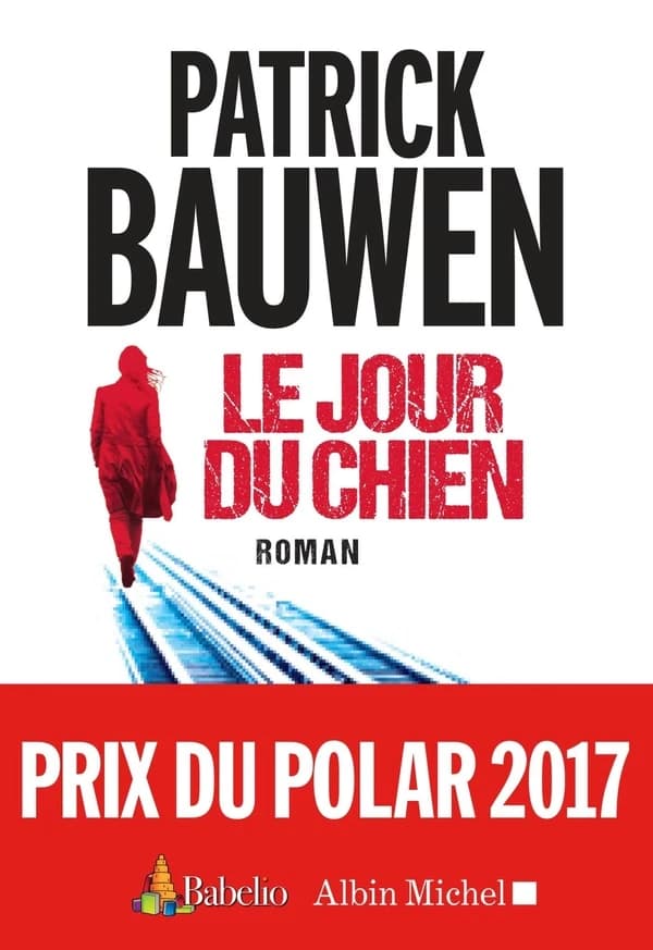 Le jour du chien : roman