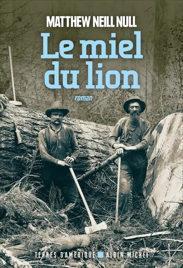 Le miel du lion : roman