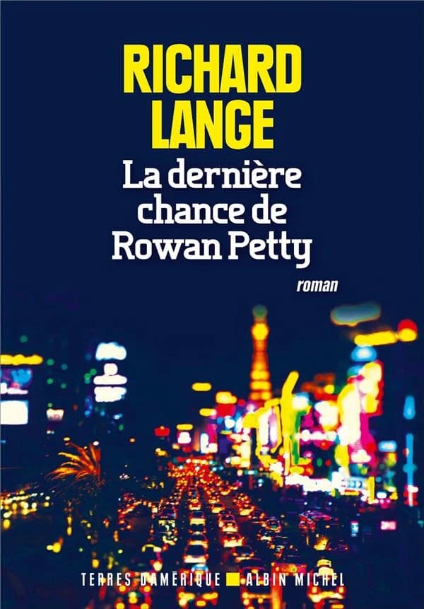 La dernière chance de Rowan Petty : roman