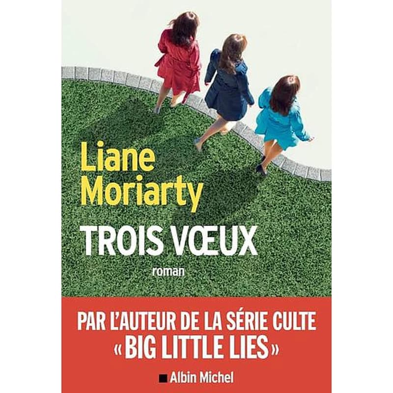 Trois voeux : roman