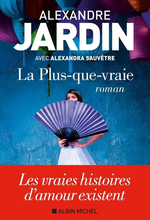 La plus-que-vraie : roman