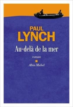 Au-delà de la mer : roman
