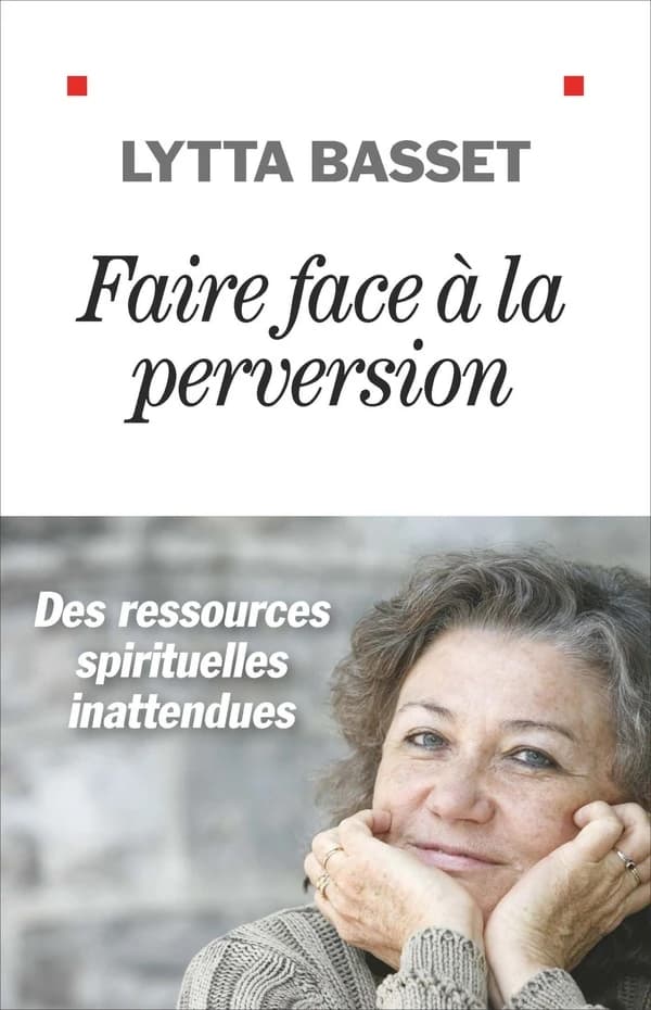 Faire face à la perversion : des ressources spirituelles inattendues
