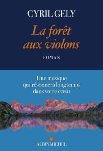 La forêt aux violons : roman