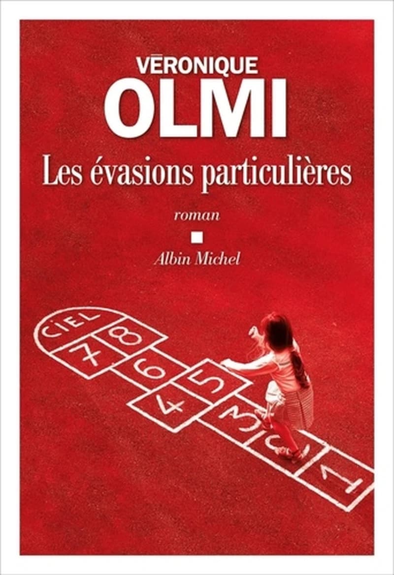 Les évasions particulières : roman