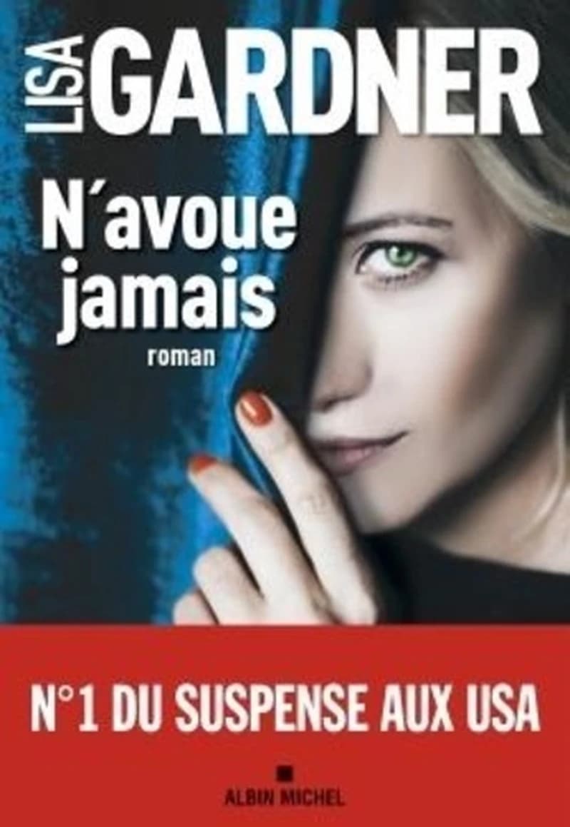 N'avoue jamais : roman