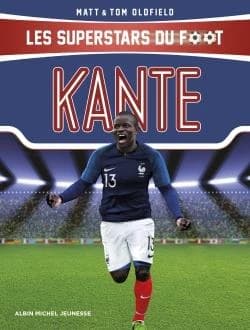 Kanté : rêver toujours plus grand