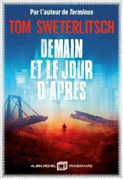 Demain et le jour d'après : roman