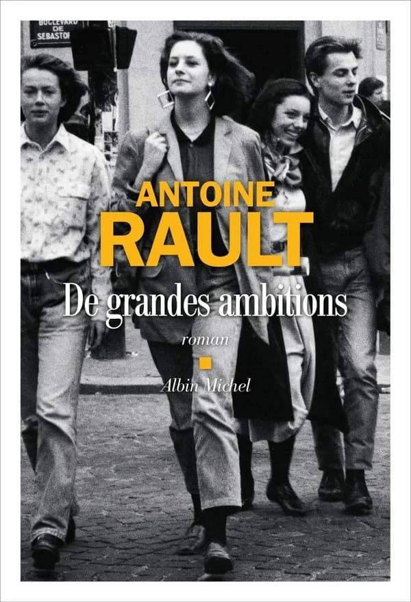 De grandes ambitions : roman