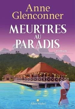 Meurtres au paradis : roman