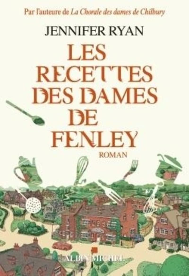 Les recettes des dames de Fenley : roman
