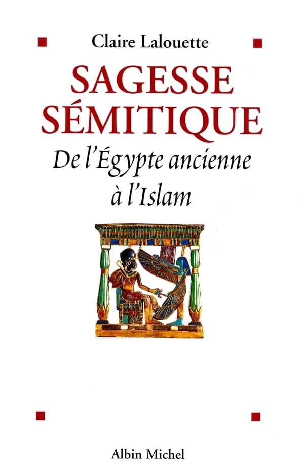 Sagesse sémitique : De l'Égypte ancienne à l'Islam
