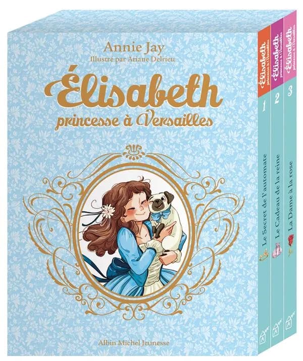 Elisabeth, princesse à Versailles : coffret Tomes 1 à 3