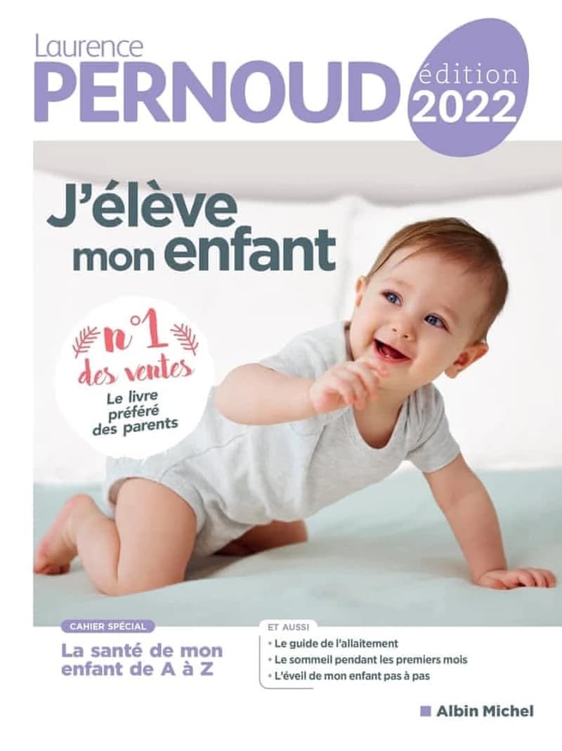 J'élève mon enfant (Éd. 2022) Laurence Pernoud