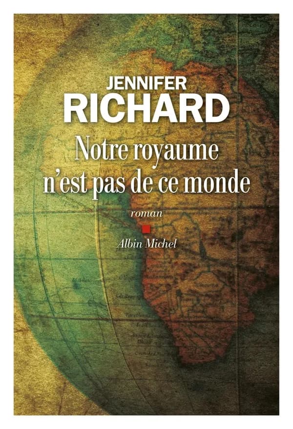 Notre royaume n'est pas de ce monde : roman