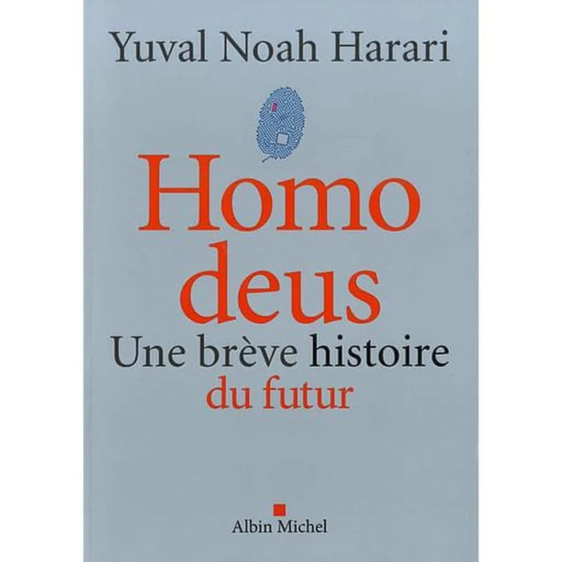 Homo deus : une brève histoire du futur ([Nouvelle éd.] avec une préface inédite de l'auteur) Yuval Noah Harari ; traduit de l'anglais par Pierre-Emmanuel Dauzat