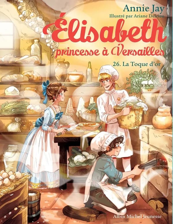 La toque d'or : elisabeth, princesse à Versailles - 26