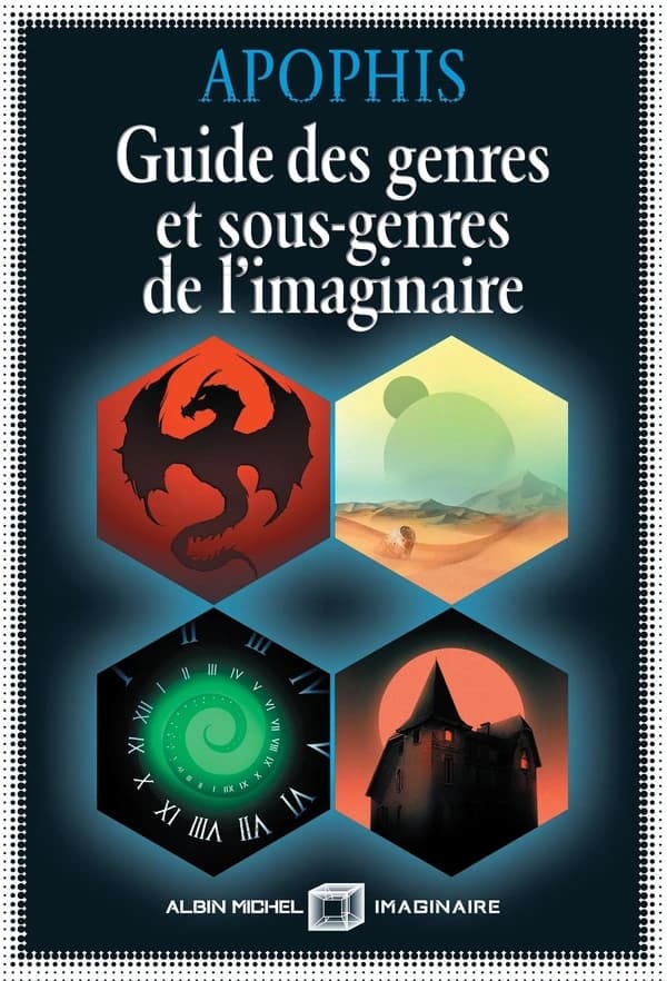 Guide des genres et sous-genres de l'imaginaire (Éd. révisée) Apophis
