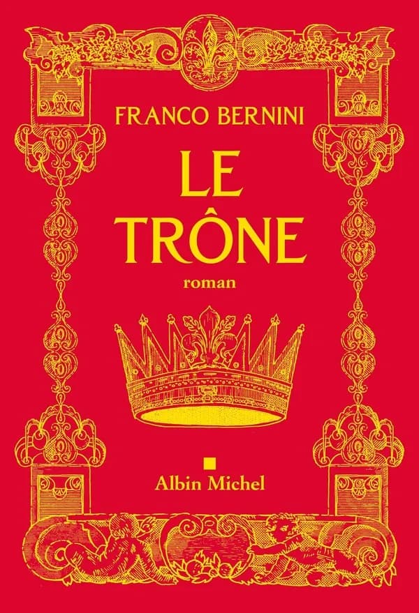 Le trône : roman