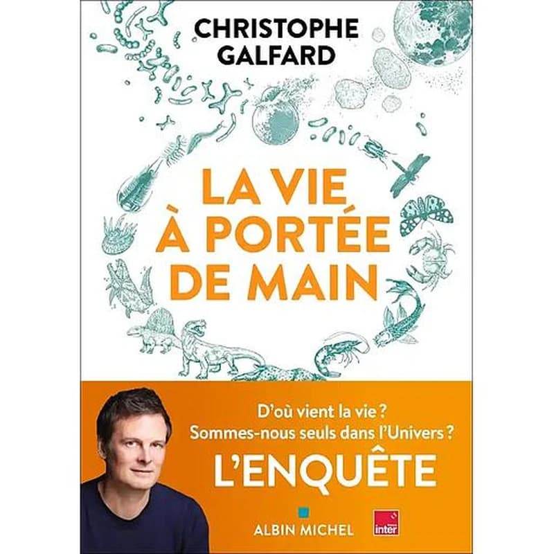 La vie à portée de main